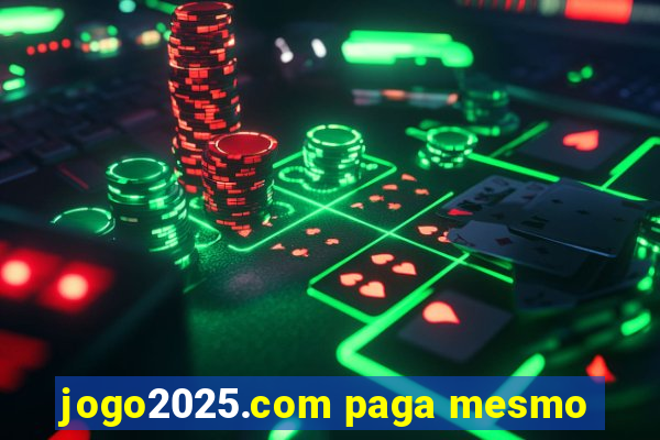 jogo2025.com paga mesmo